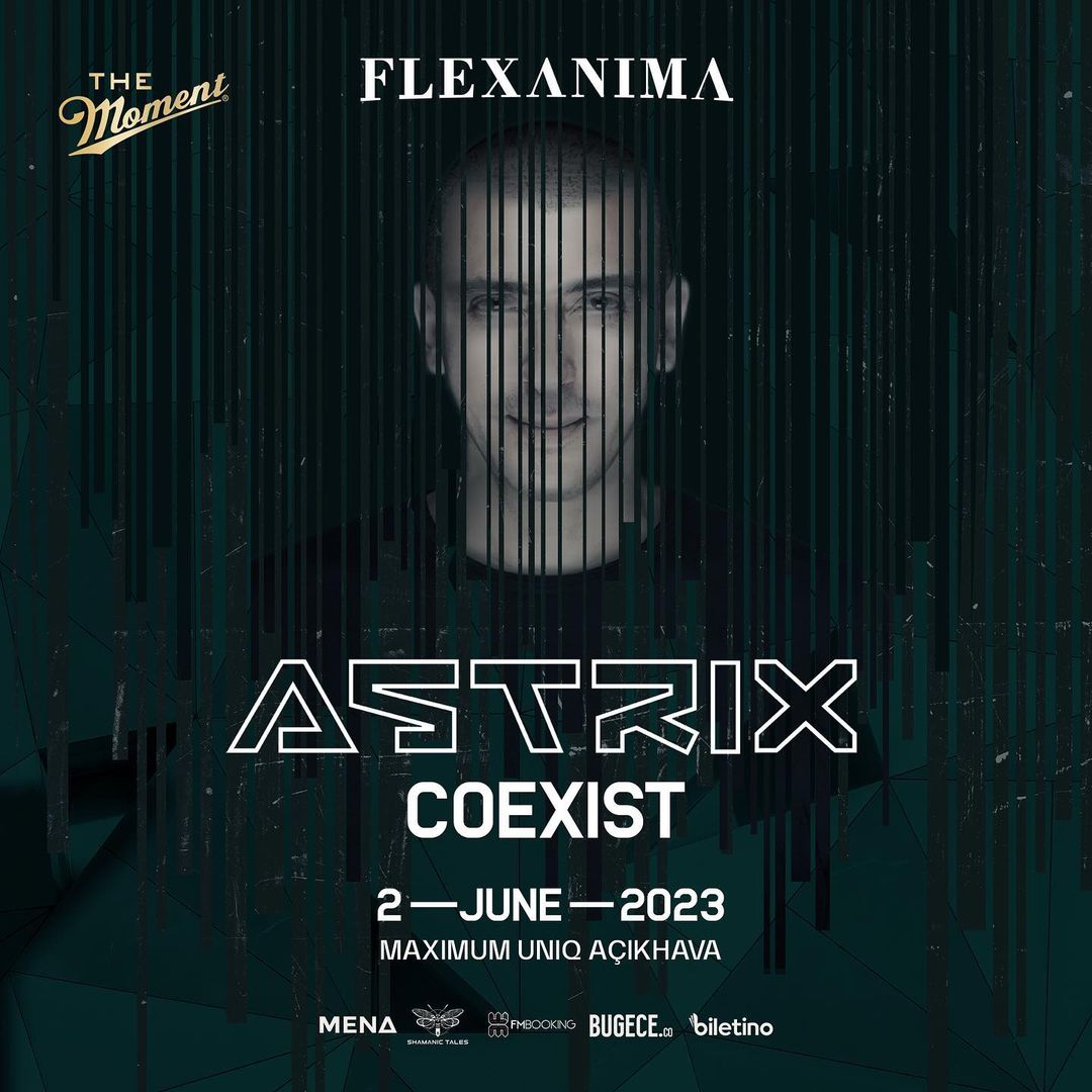  Astrix Coexist / Maximum Uniq Açıkhava